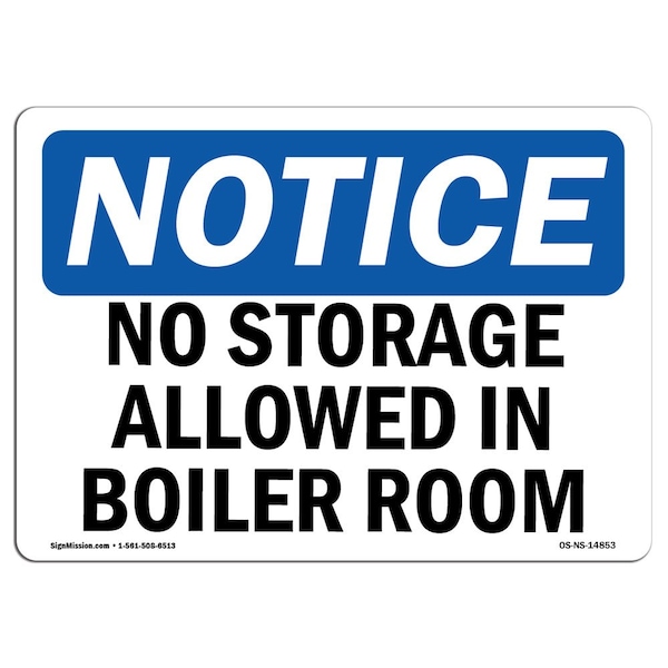 Safety Sign, OSHA Notice, 3.5" Height, No Storage Allowed In Boiler Room Sign, Landscape, 10PK